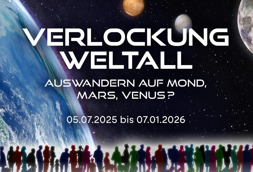 Plakat zur Sonderausstellung "Verlockung Weltall".